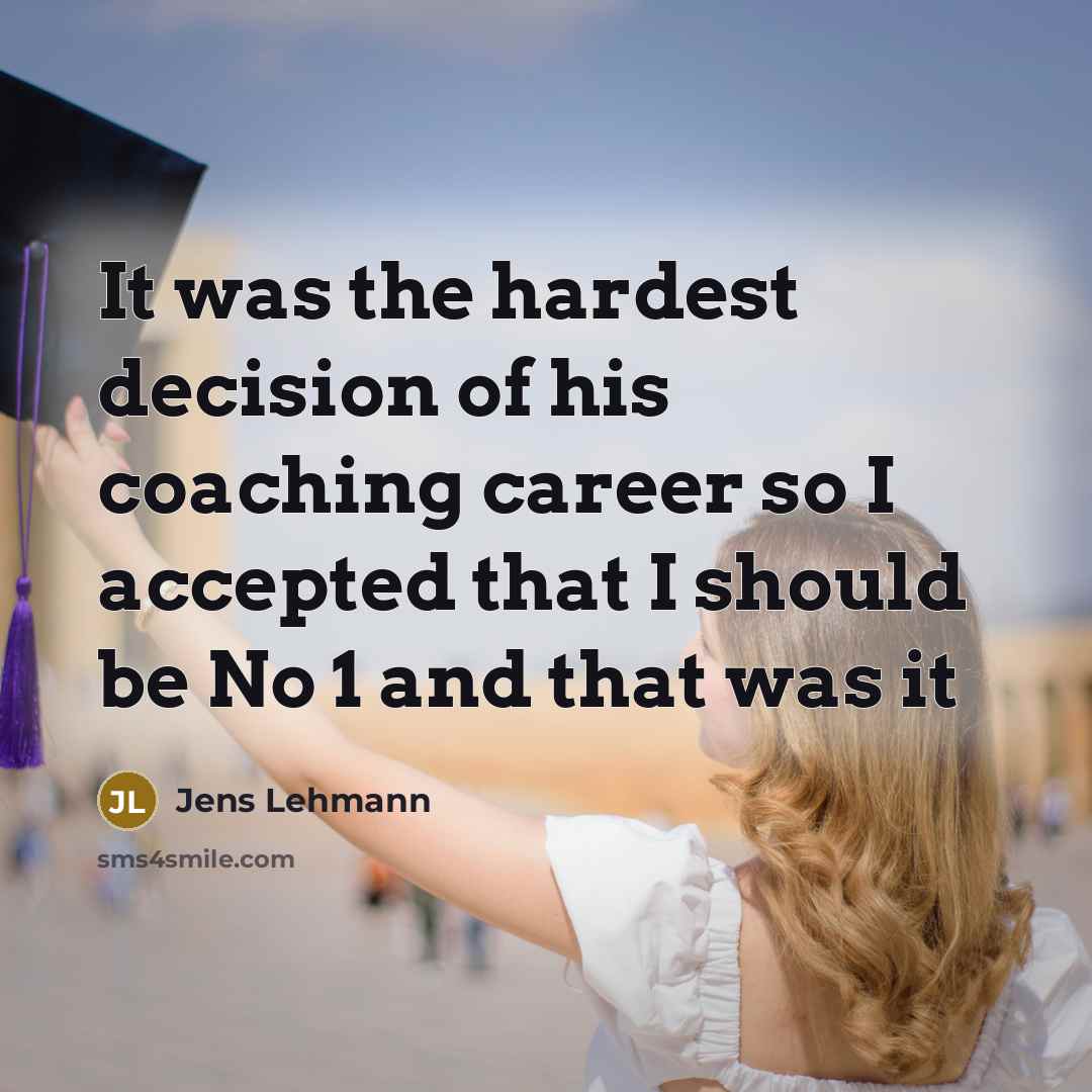 “It was the hardest decision of his coaching career so…” quote by Jens Lehmann