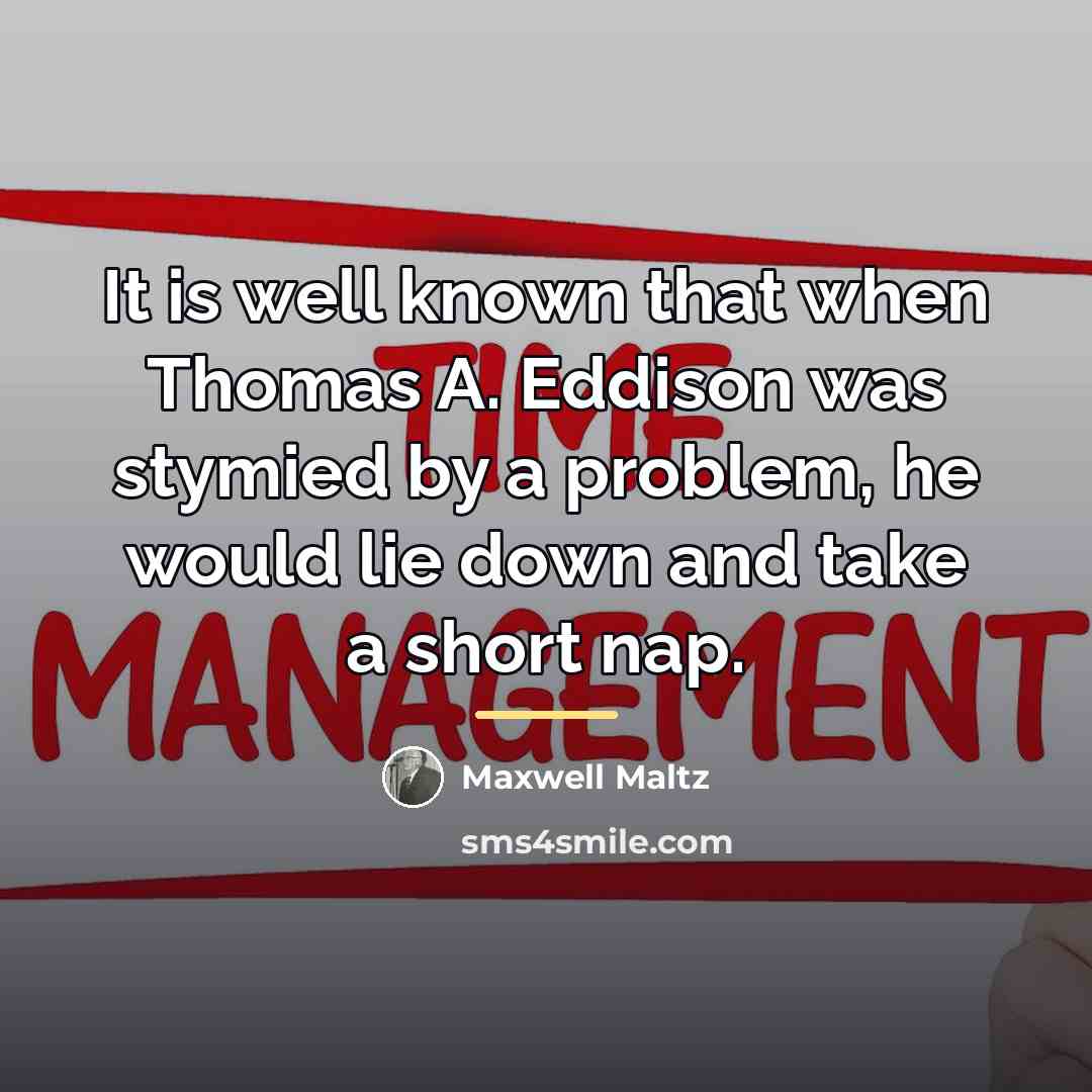 “It is well known that when Thomas A. Eddison was…” quote by Maxwell Maltz