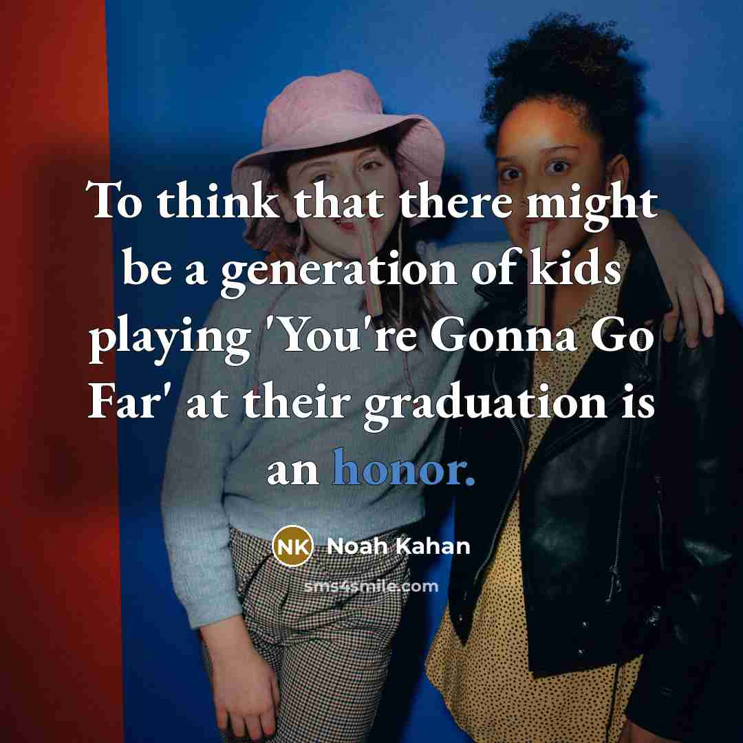 “To think that there might be a generation of kids…” quote by Noah Kahan