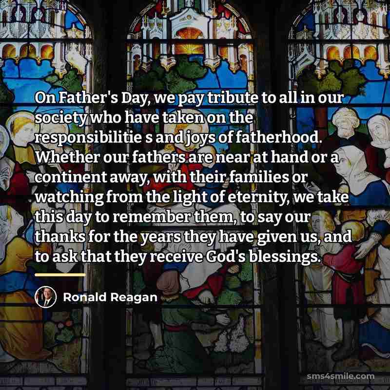 “On Father's Day, we pay tribute to all in our…” quote by Ronald Reagan