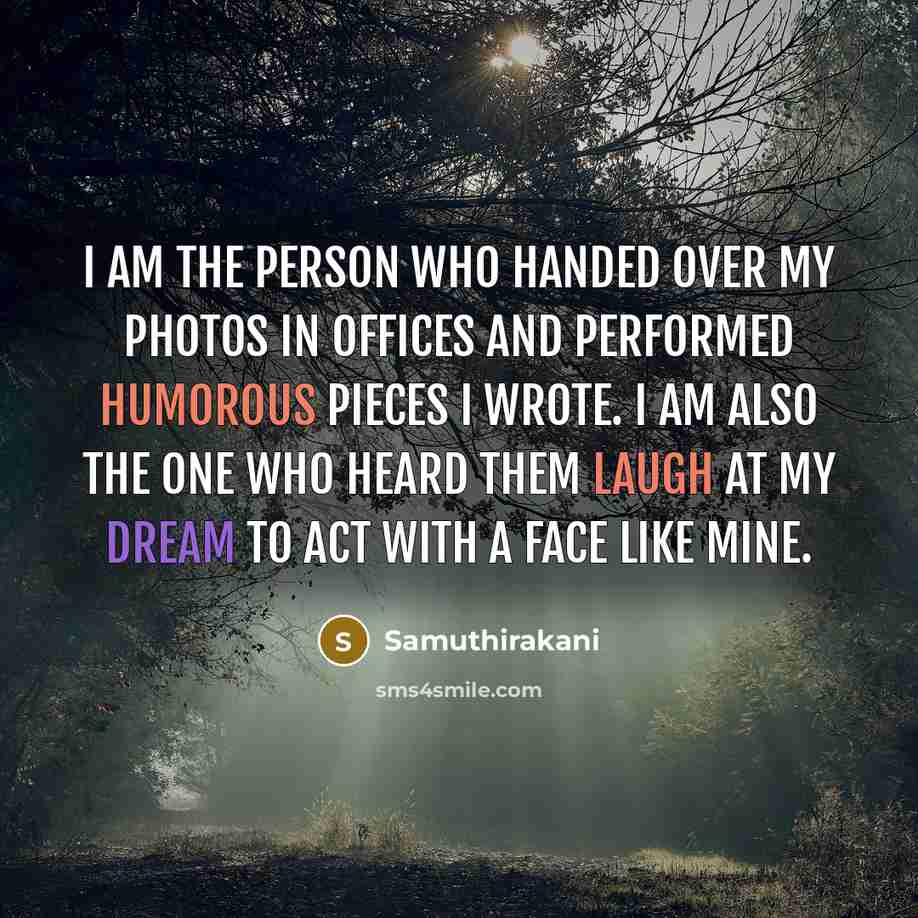 “I am the person who handed over my photos in…” quote by Samuthirakani