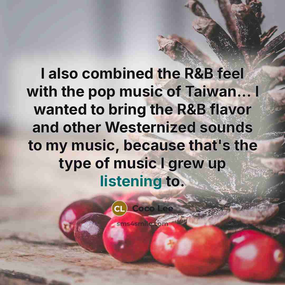 “I also combined the R&B feel with the pop music…” quote by Coco Lee