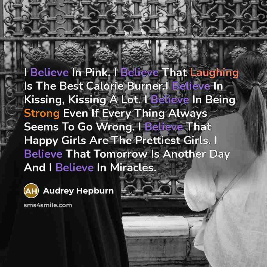 “I Believe In Pink. I Believe That Laughing Is The…” quote by Audrey Hepburn