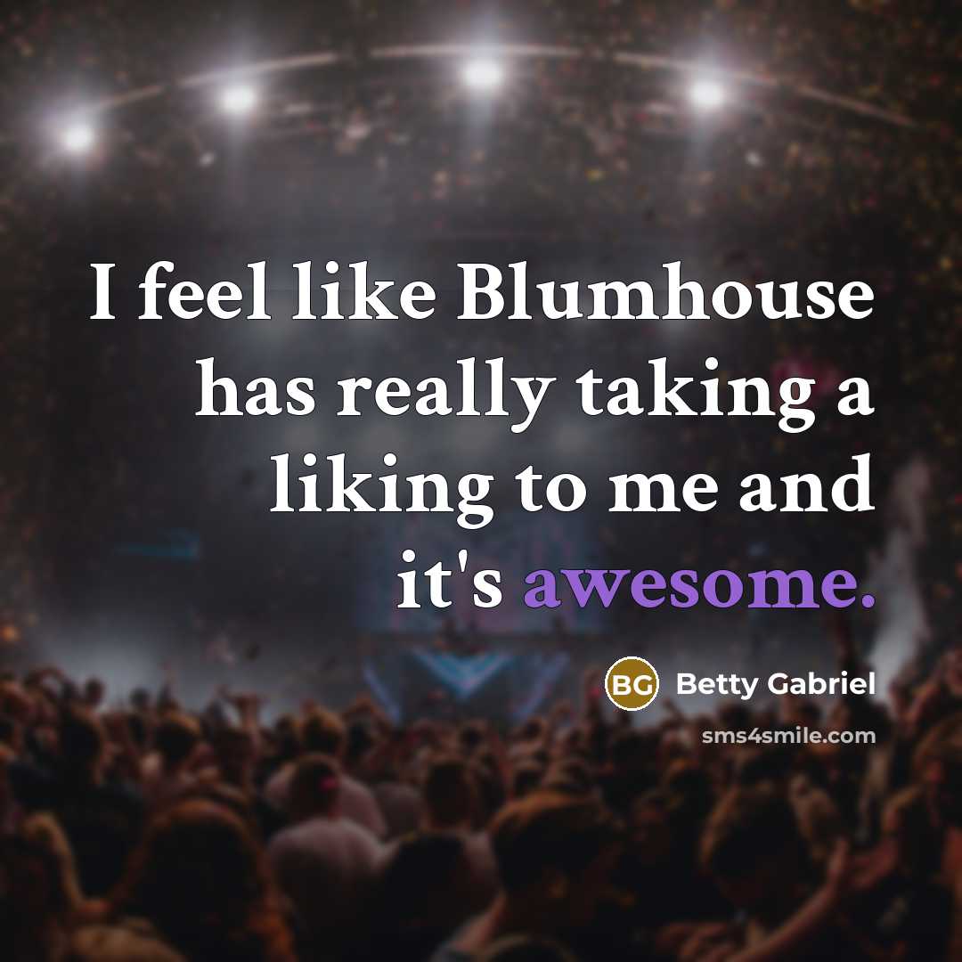 “I feel like Blumhouse has really taking a liking to…” quote by Betty Gabriel