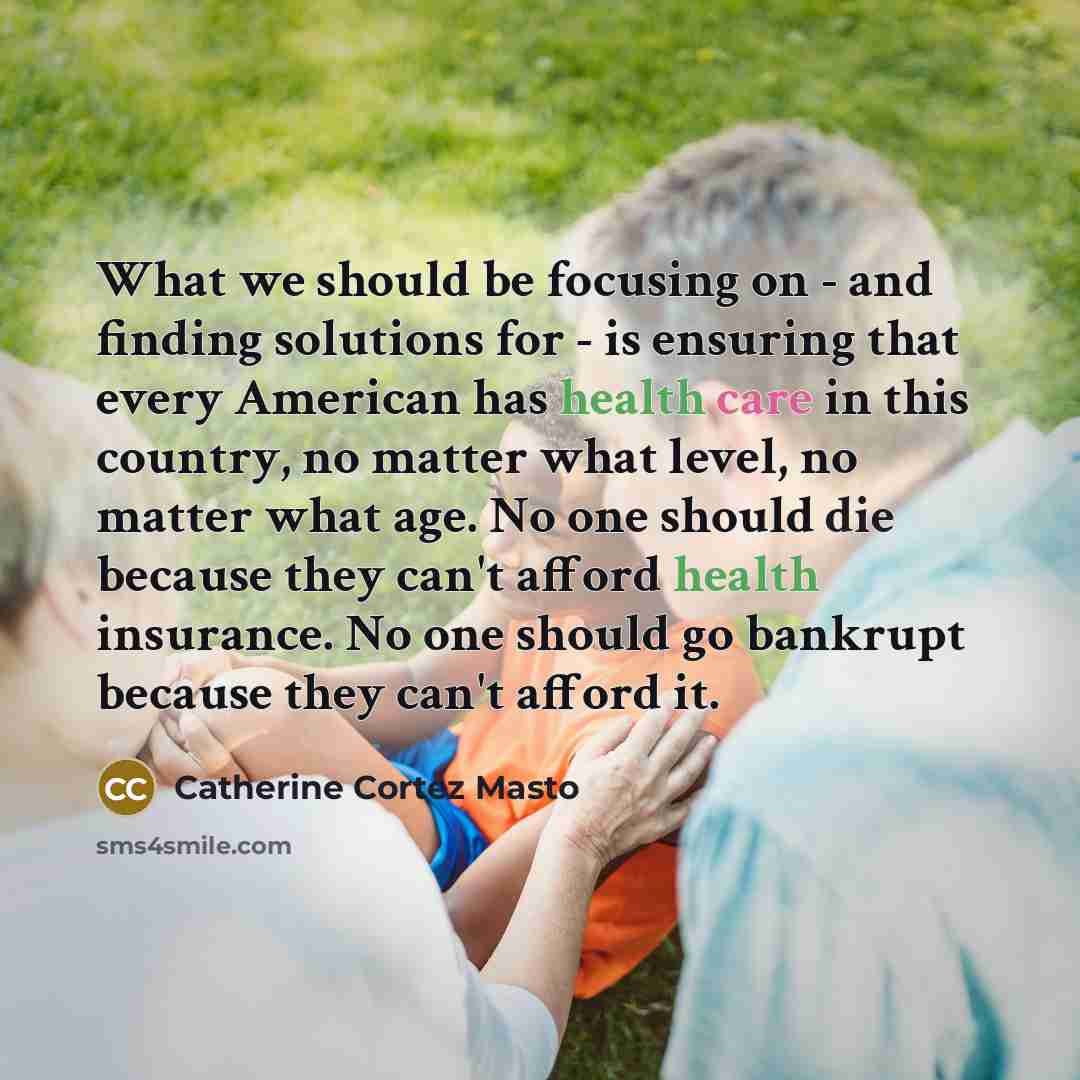 “What we should be focusing on - and finding solutions…” quote by Catherine Cortez Masto