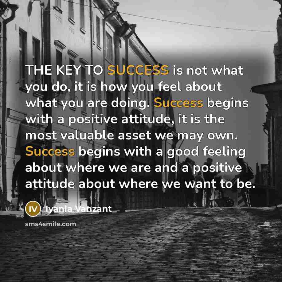 “THE KEY TO SUCCESS is not what you do, it…” quote by Iyanla Vanzant