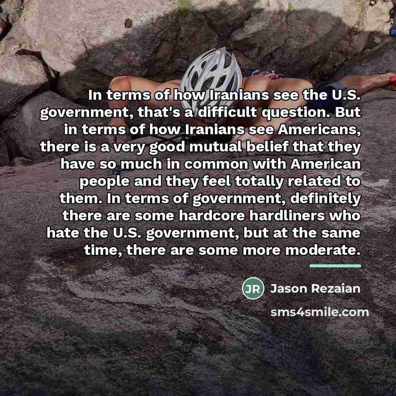 “In terms of how Iranians see the U.S. government, that's…” quote by Jason Rezaian