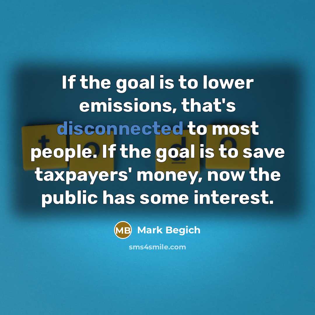 “If the goal is to lower emissions, that's disconnected to…” quote by Mark Begich