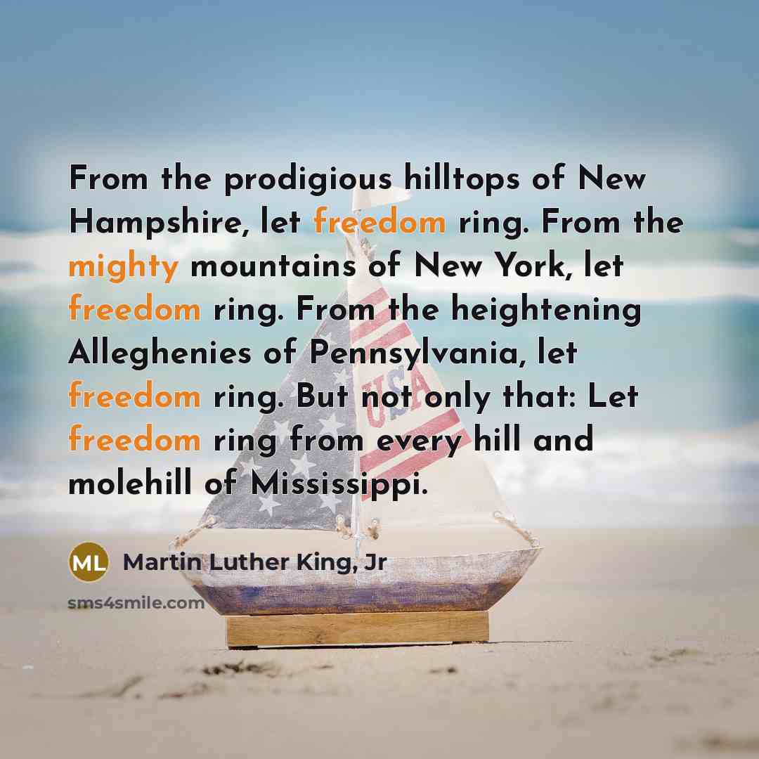 “From the prodigious hilltops of New Hampshire, let freedom ring.…” quote by Martin Luther King, Jr