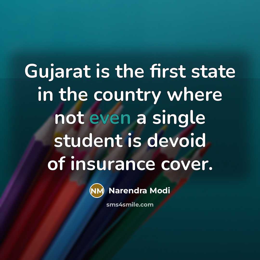 “Gujarat is the first state in the country where not…” quote by Narendra Modi