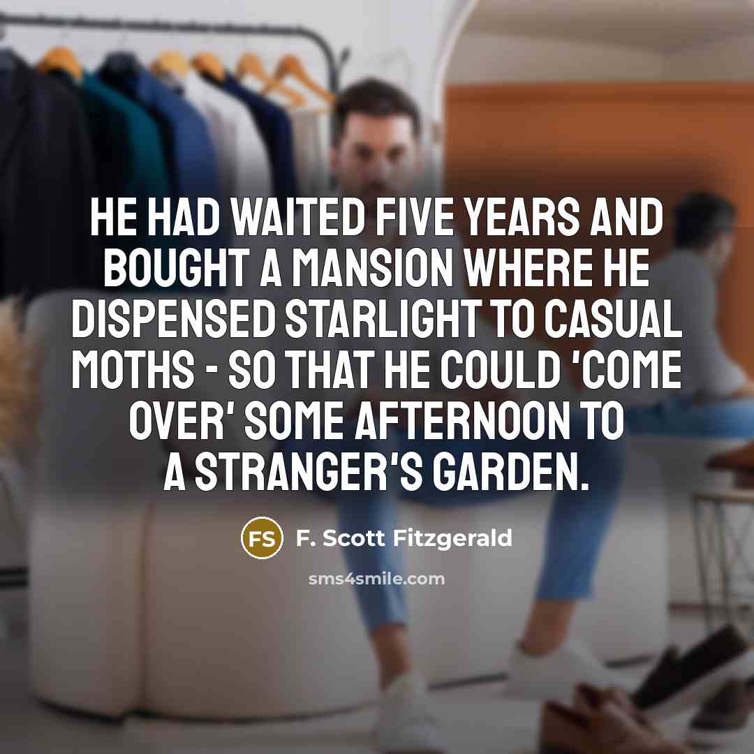 “He had waited five years and bought a mansion where…” quote by F. Scott Fitzgerald