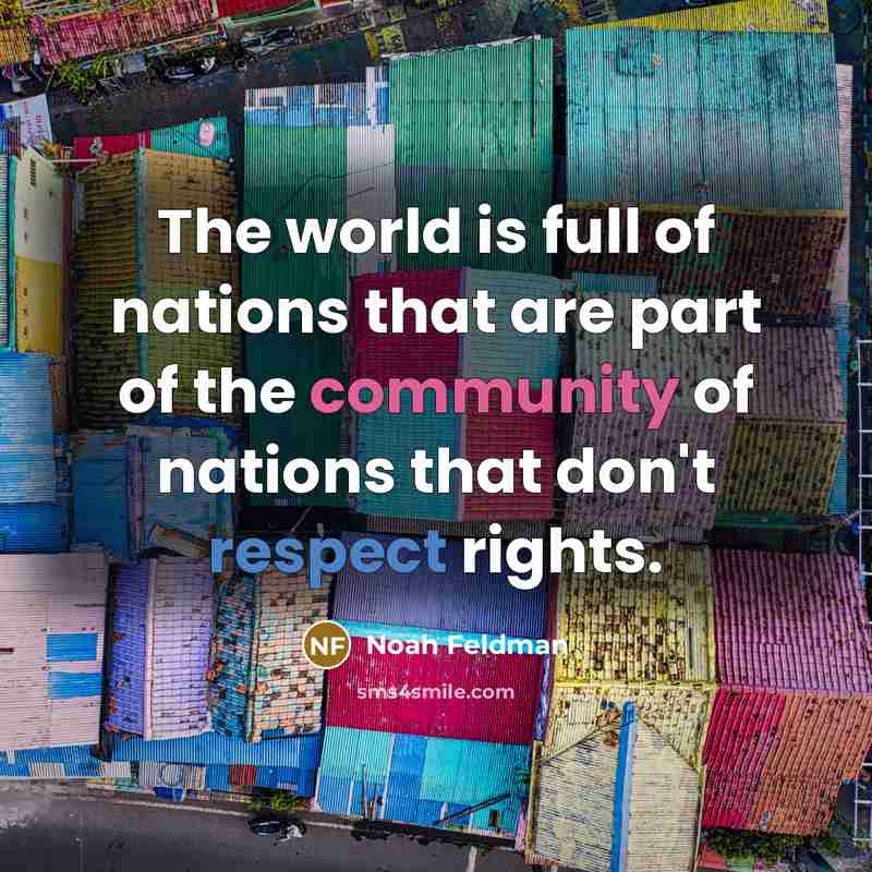 “The world is full of nations that are part of…” quote by Noah Feldman