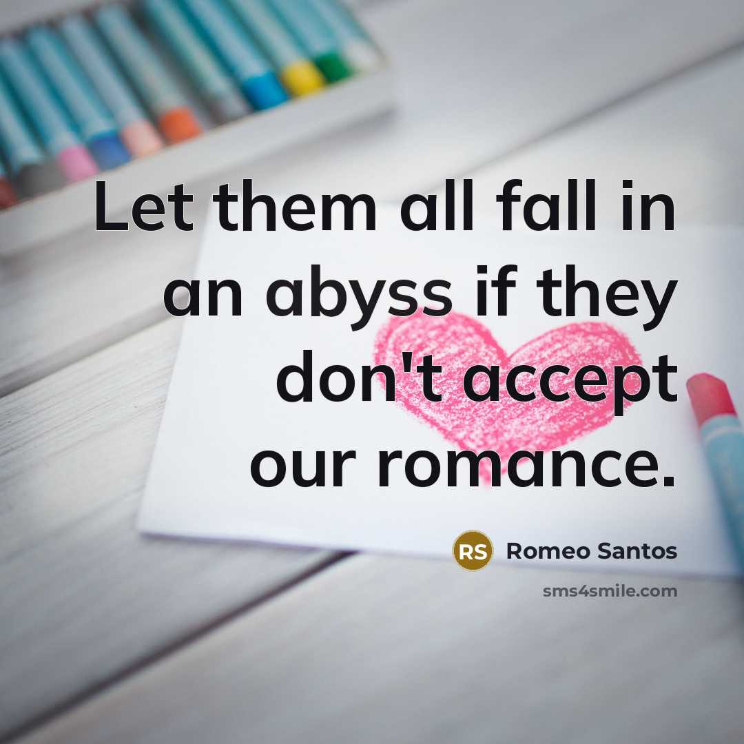 “Let them all fall in an abyss if they don't…” quote by Romeo Santos