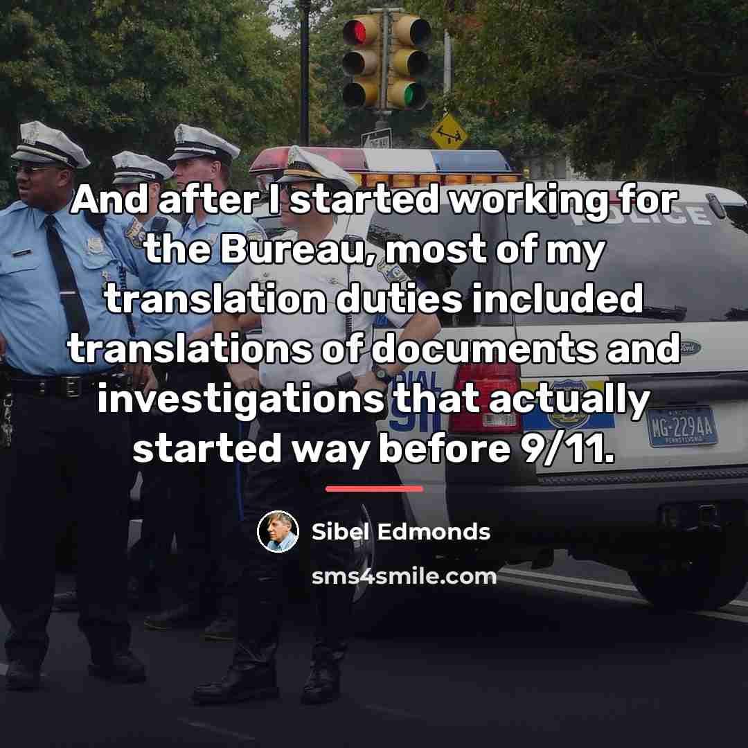“And after I started working for the Bureau, most of…” quote by Sibel Edmonds