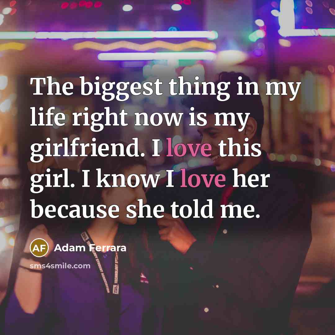 “The biggest thing in my life right now is my…” quote by Adam Ferrara
