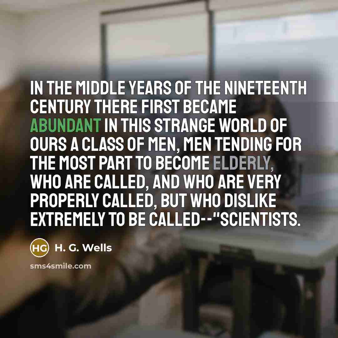 “In the middle years of the nineteenth century there first…” quote by H. G. Wells