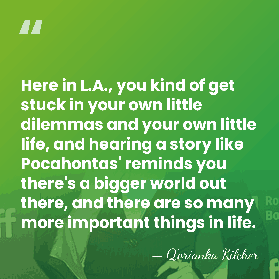 Here in L.A., you kind of get stuck in your own little&hellip; - Q'orianka Kilcher