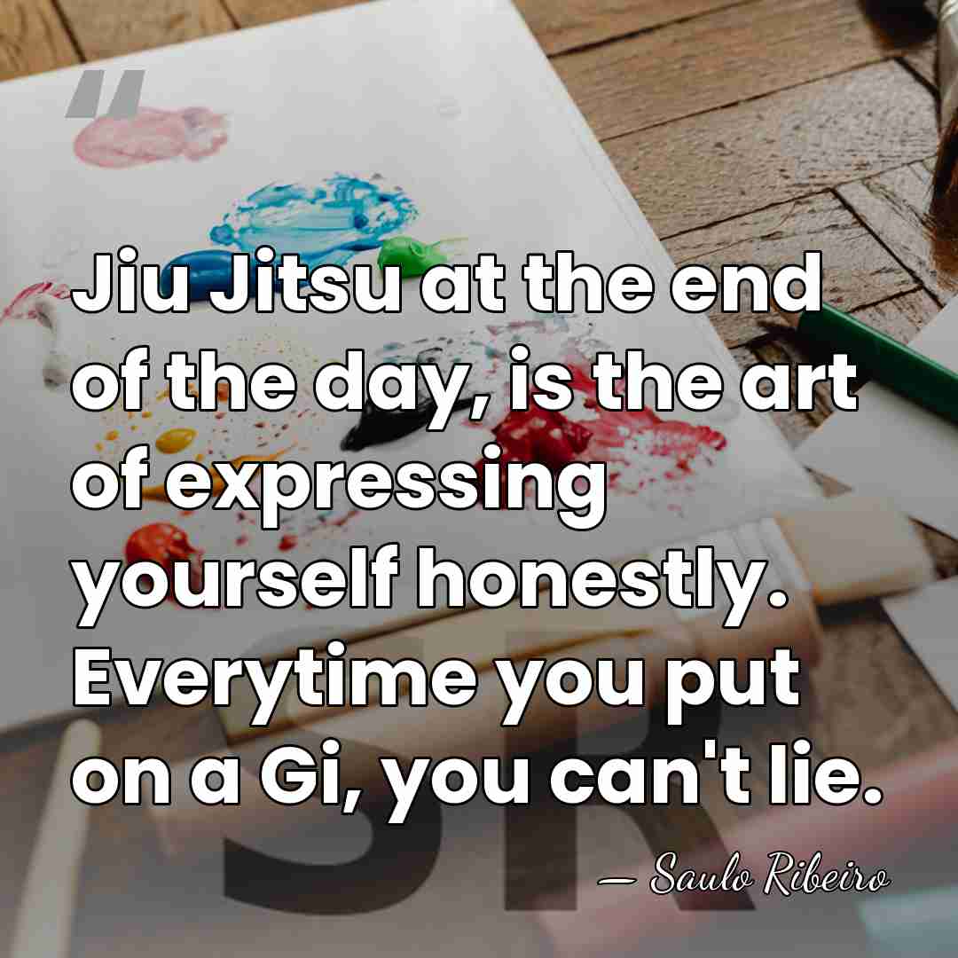 Jiu Jitsu at the end of the day, is the art of&hellip; - Saulo Ribeiro