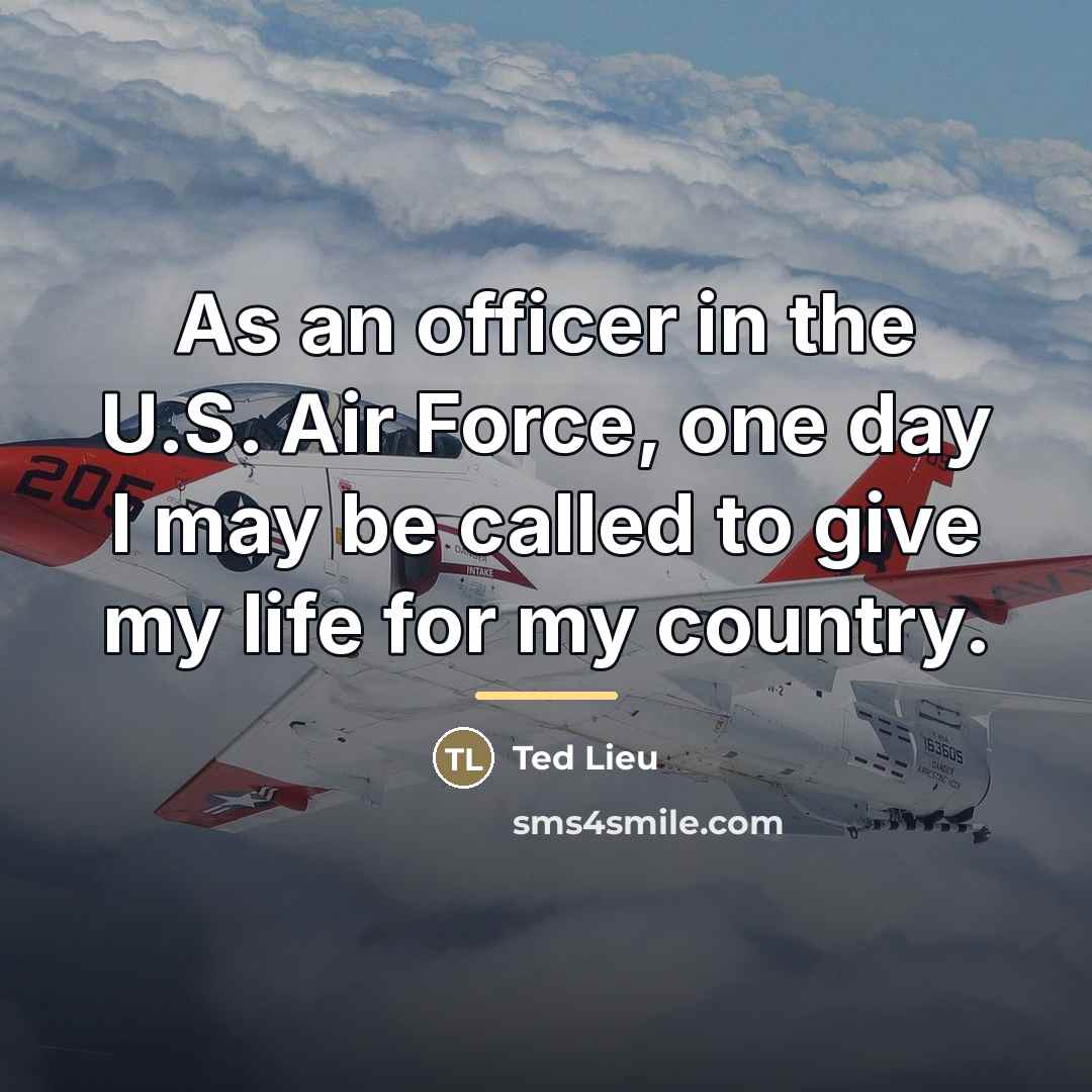 “As an officer in the U.S. Air Force, one day…” quote by Ted Lieu