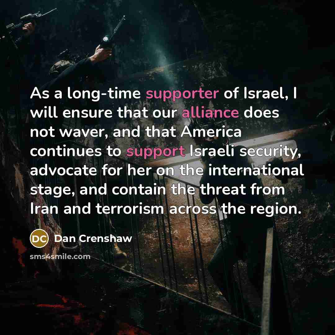 “As a long-time supporter of Israel, I will ensure that…” quote by Dan Crenshaw