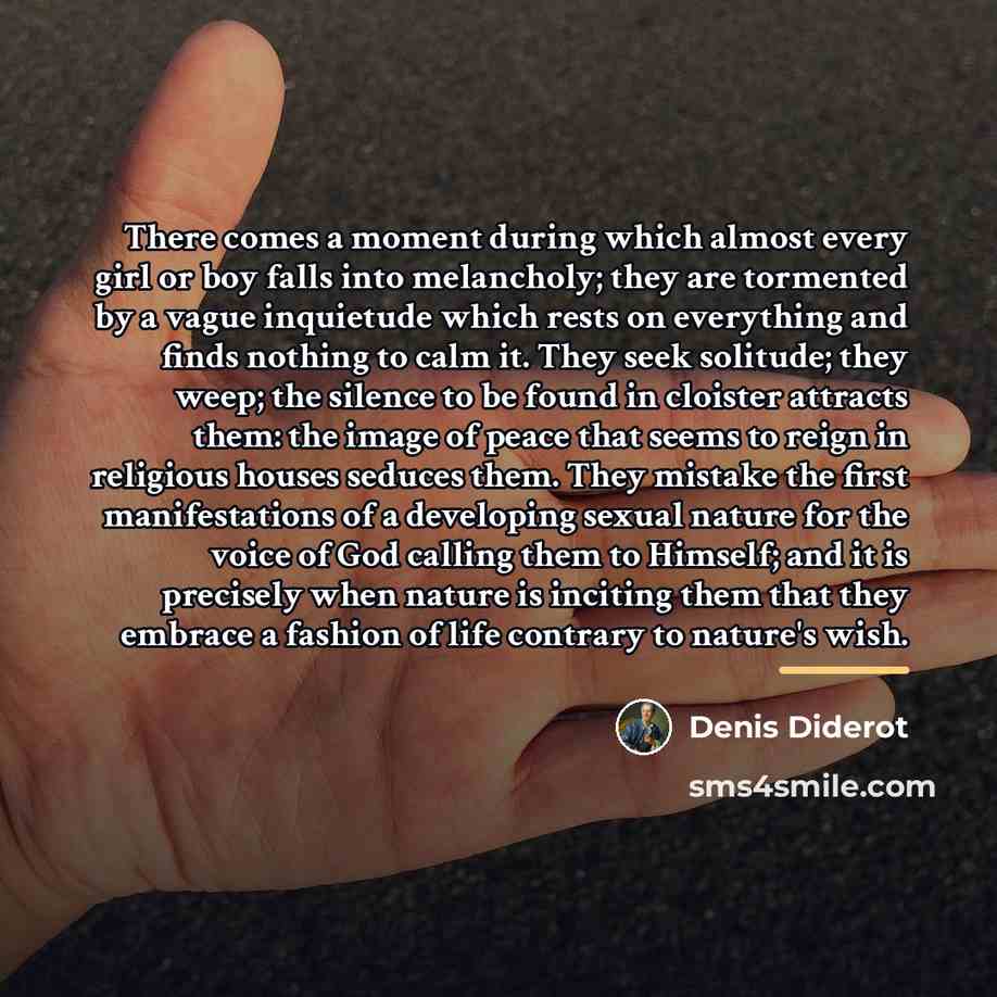 “There comes a moment during which almost every girl or…” quote by Denis Diderot