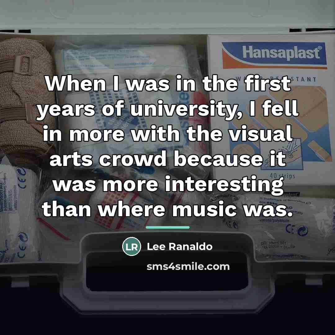 “When I was in the first years of university, I…” quote by Lee Ranaldo