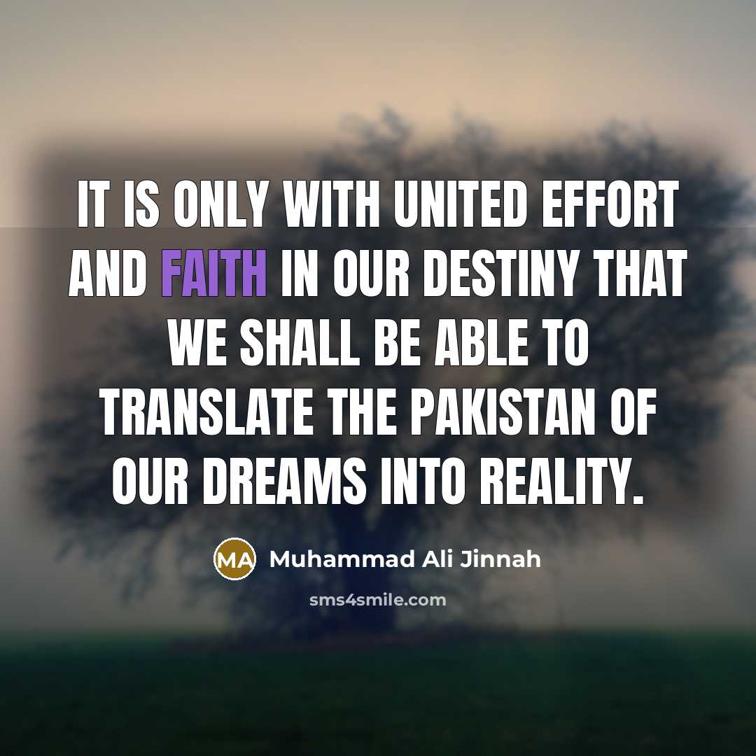 “It is only with united effort and faith in our…” quote by Muhammad Ali Jinnah