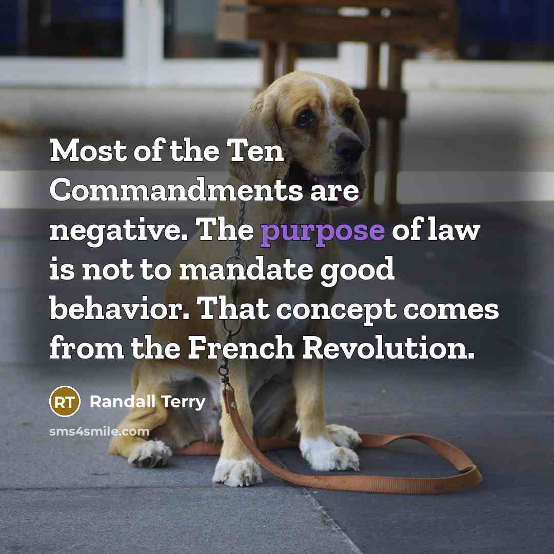 “Most of the Ten Commandments are negative. The purpose of…” quote by Randall Terry