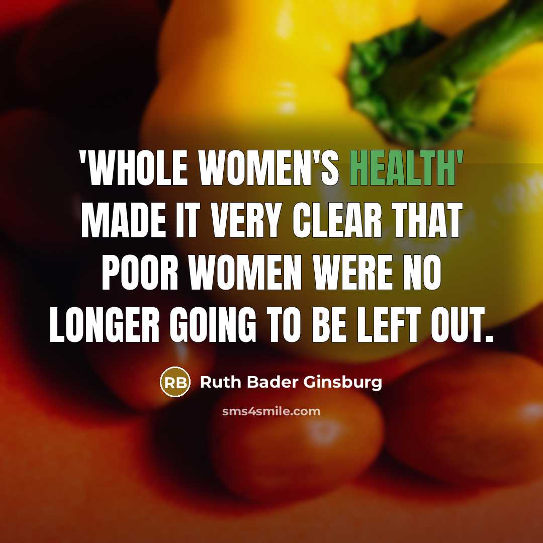 “'Whole Women's Health' made it very clear that poor women…” quote by Ruth Bader Ginsburg