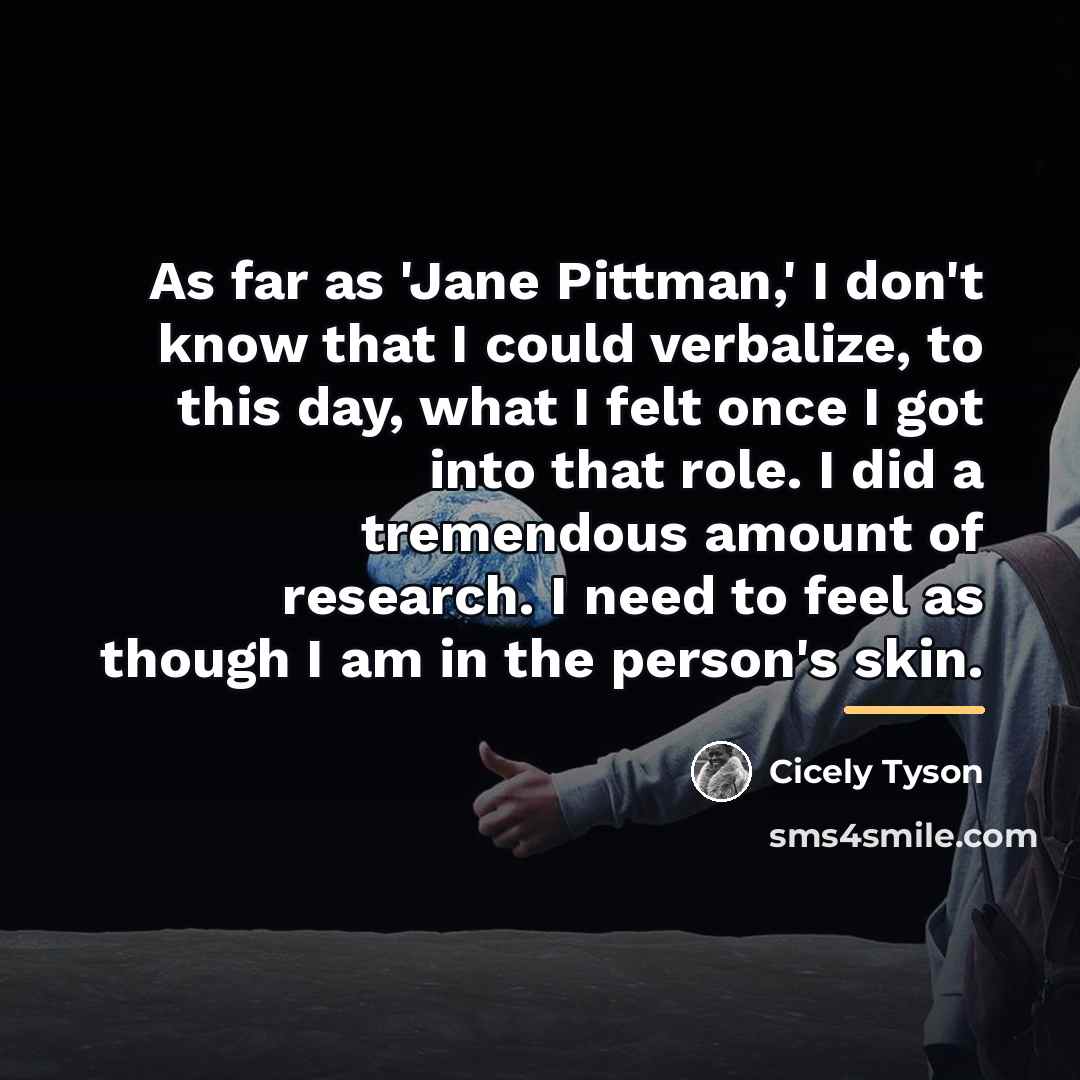 “As far as 'Jane Pittman,' I don't know that I…” quote by Cicely Tyson
