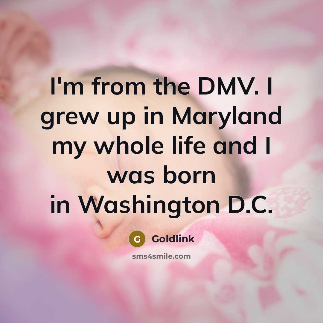 “I'm from the DMV. I grew up in Maryland my…” quote by Goldlink