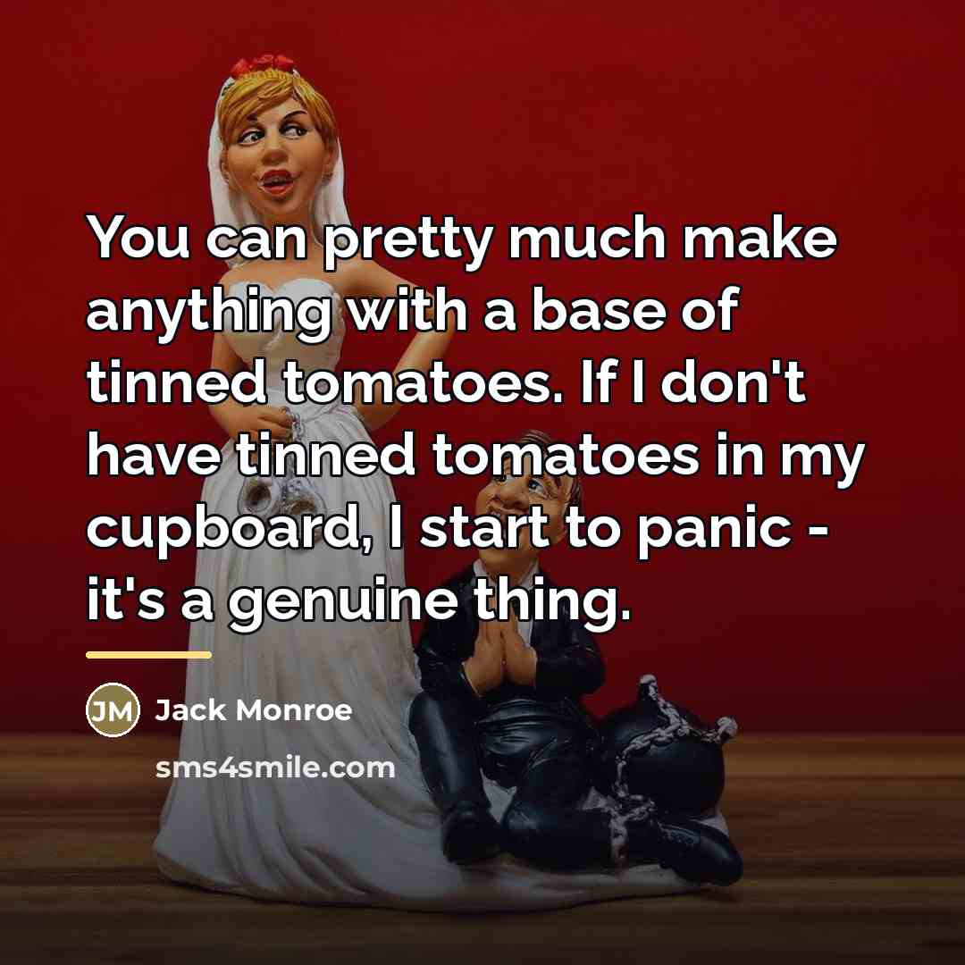 “You can pretty much make anything with a base of…” quote by Jack Monroe