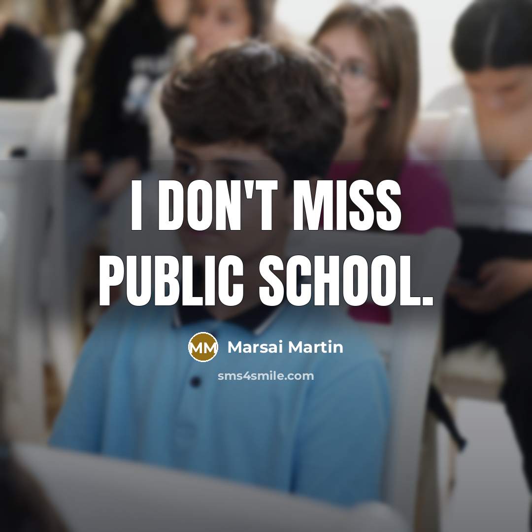 “I don't miss public school.…” quote by Marsai Martin