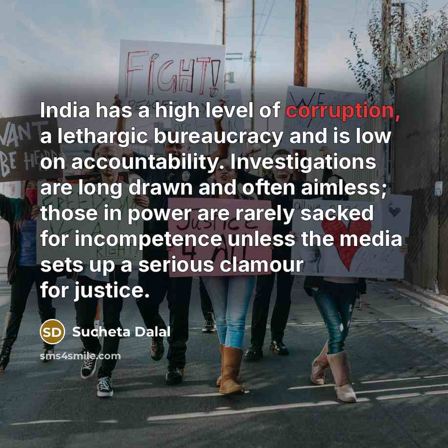 “India has a high level of corruption, a lethargic bureaucracy…” quote by Sucheta Dalal