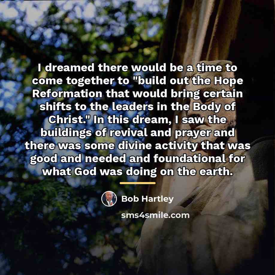 “I dreamed there would be a time to come together…” quote by Bob Hartley
