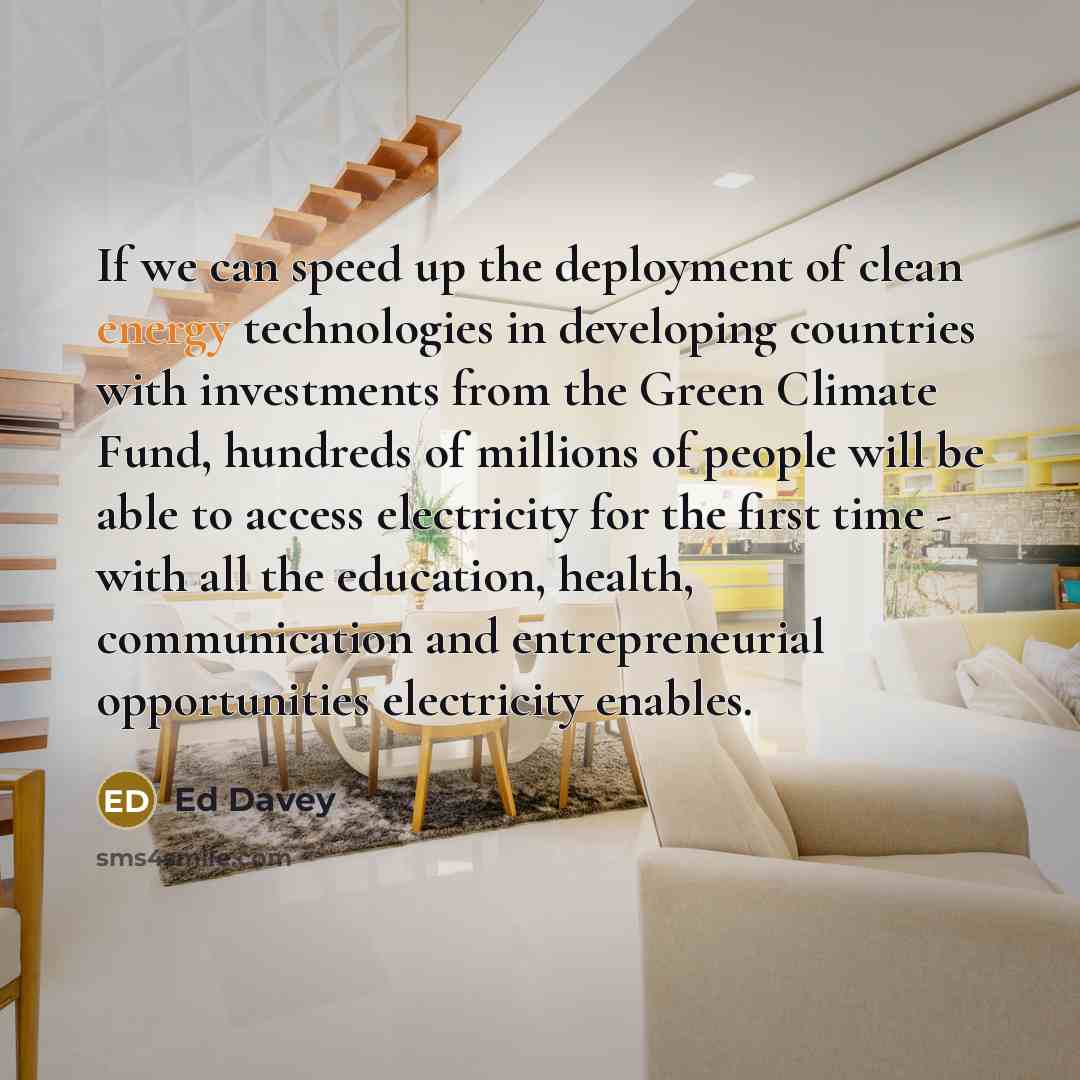 “If we can speed up the deployment of clean energy…” quote by Ed Davey