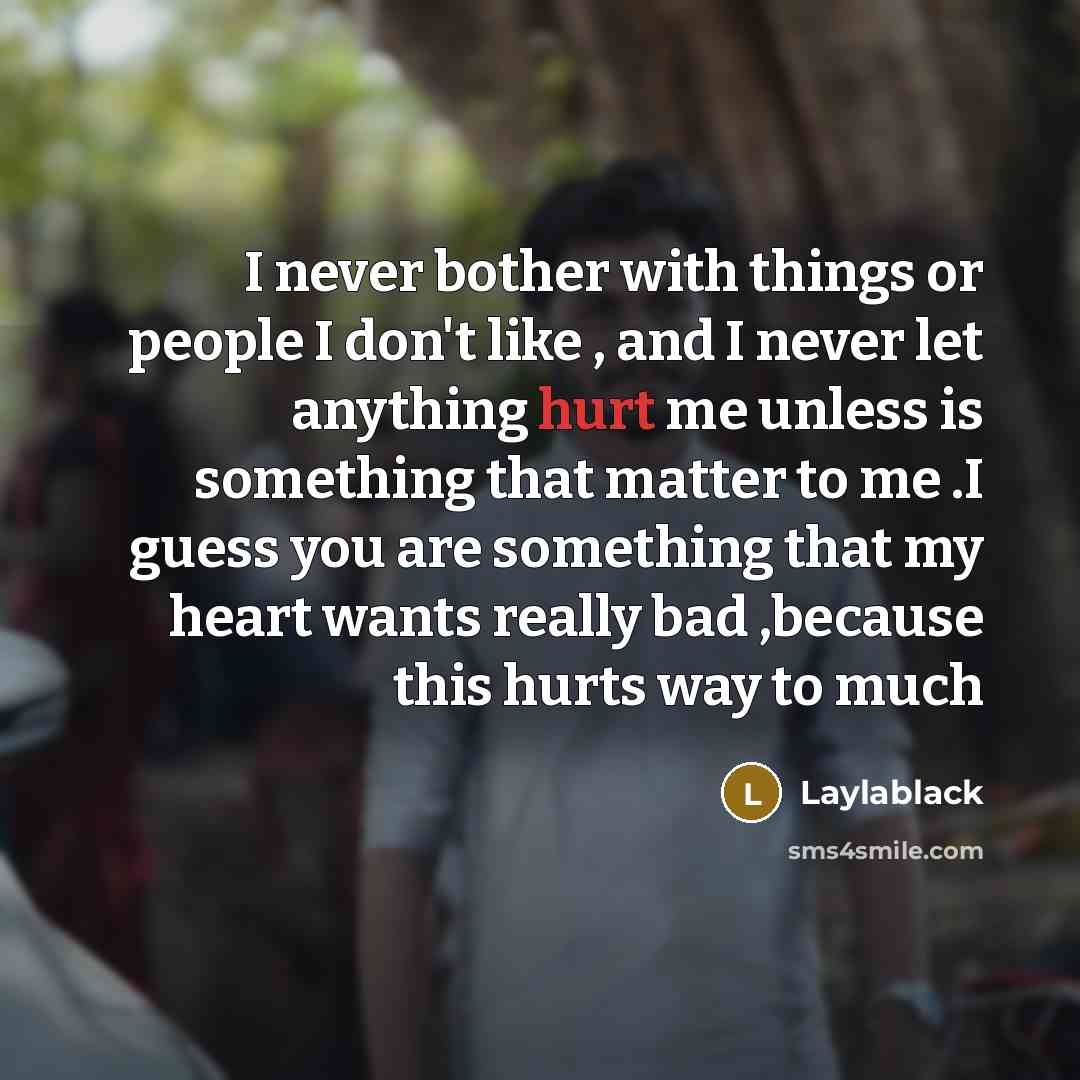 “I never bother with things or people I don't like…” quote by Laylablack