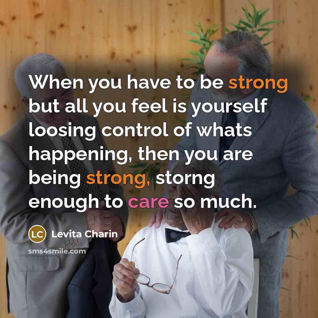 “When you have to be strong but all you feel…” quote by Levita Charin