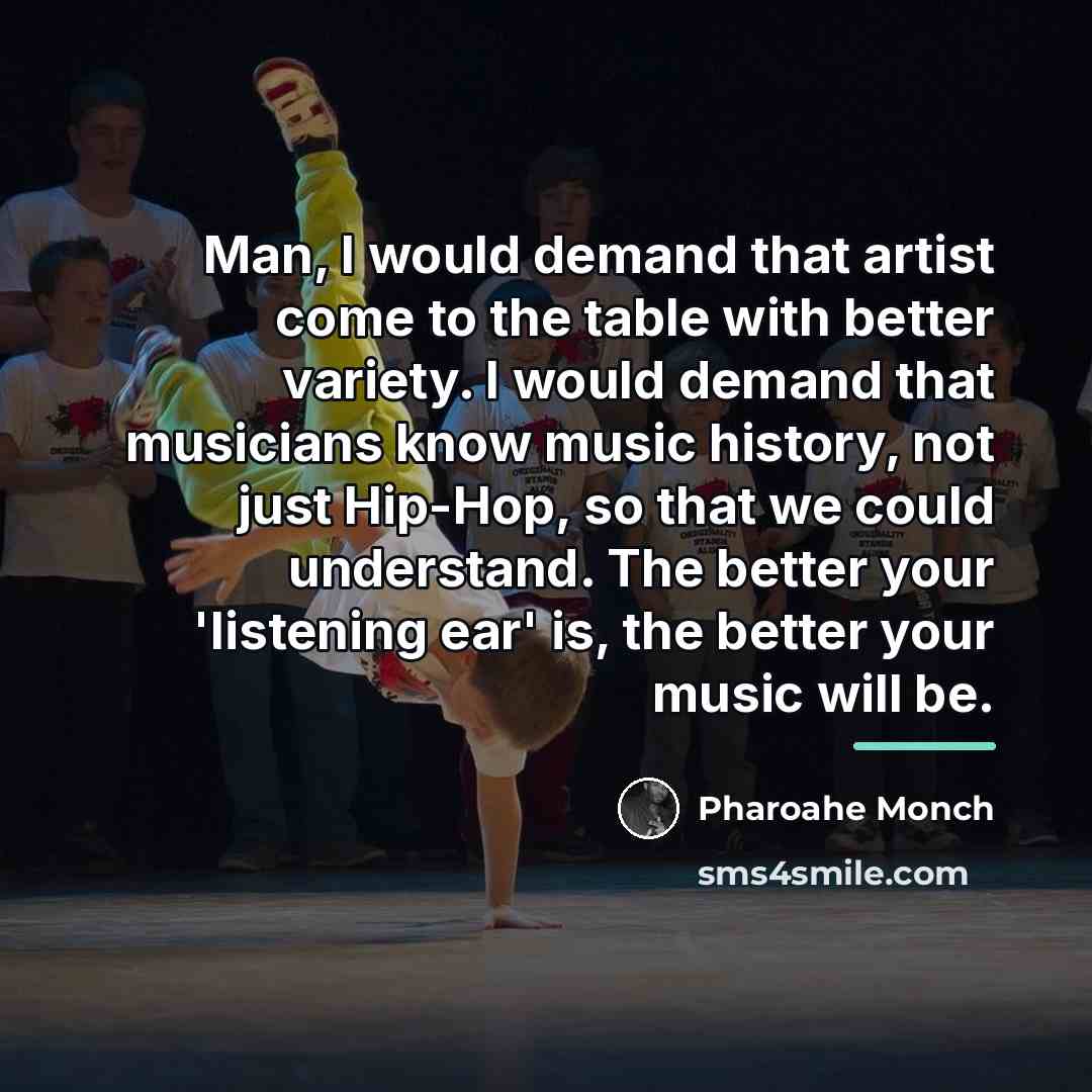 “Man, I would demand that artist come to the table…” quote by Pharoahe Monch