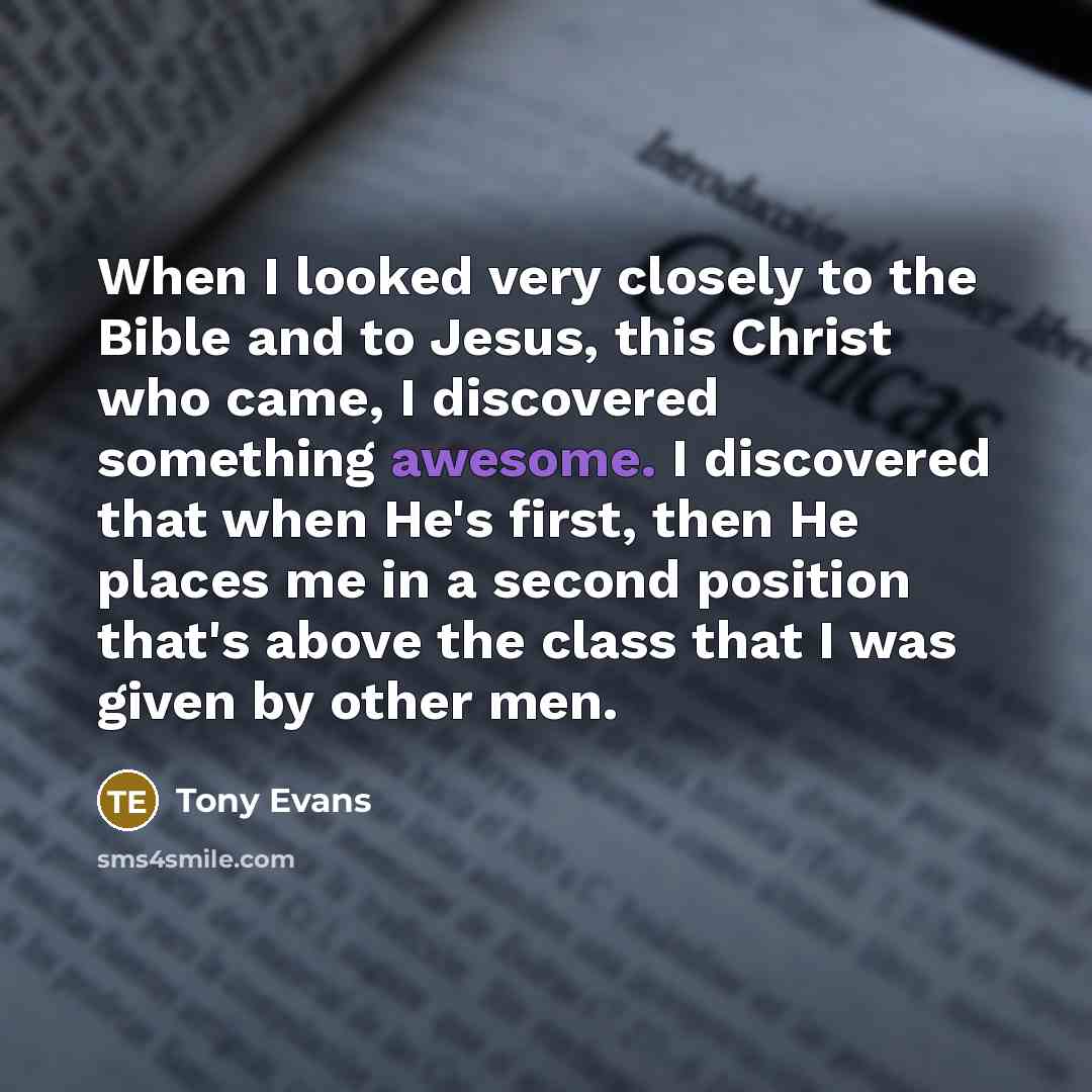 “When I looked very closely to the Bible and to…” quote by Tony Evans