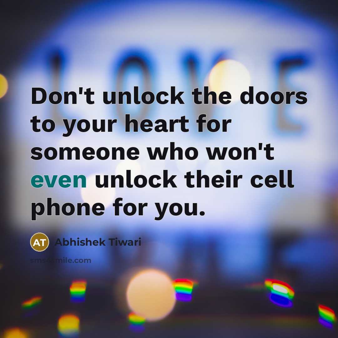 “Don't unlock the doors to your heart for someone who…” quote by Abhishek Tiwari