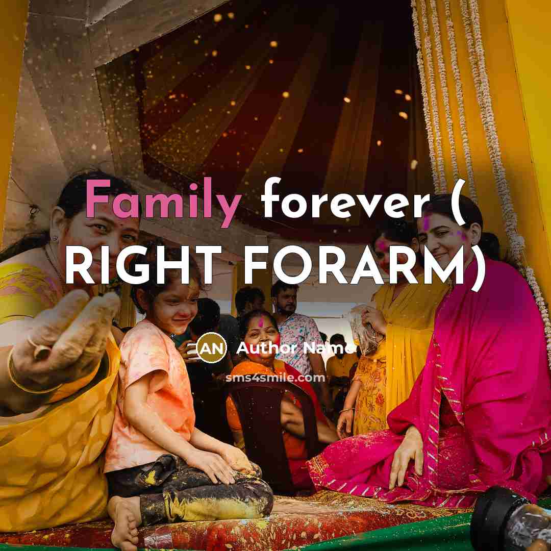 “Family forever ( RIGHT FORARM)” quote by Author Name