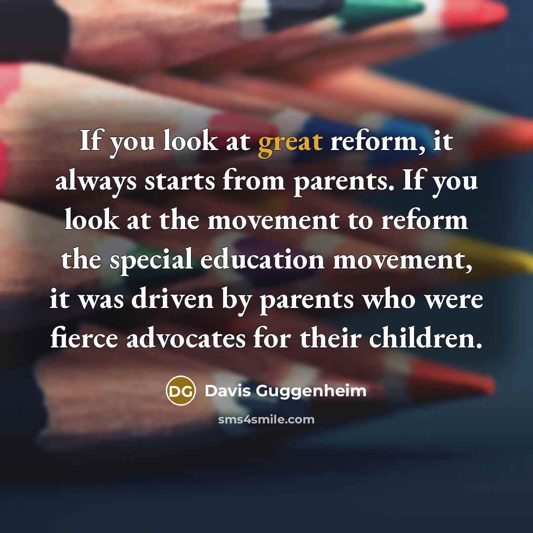 “If you look at great reform, it always starts from…” quote by Davis Guggenheim