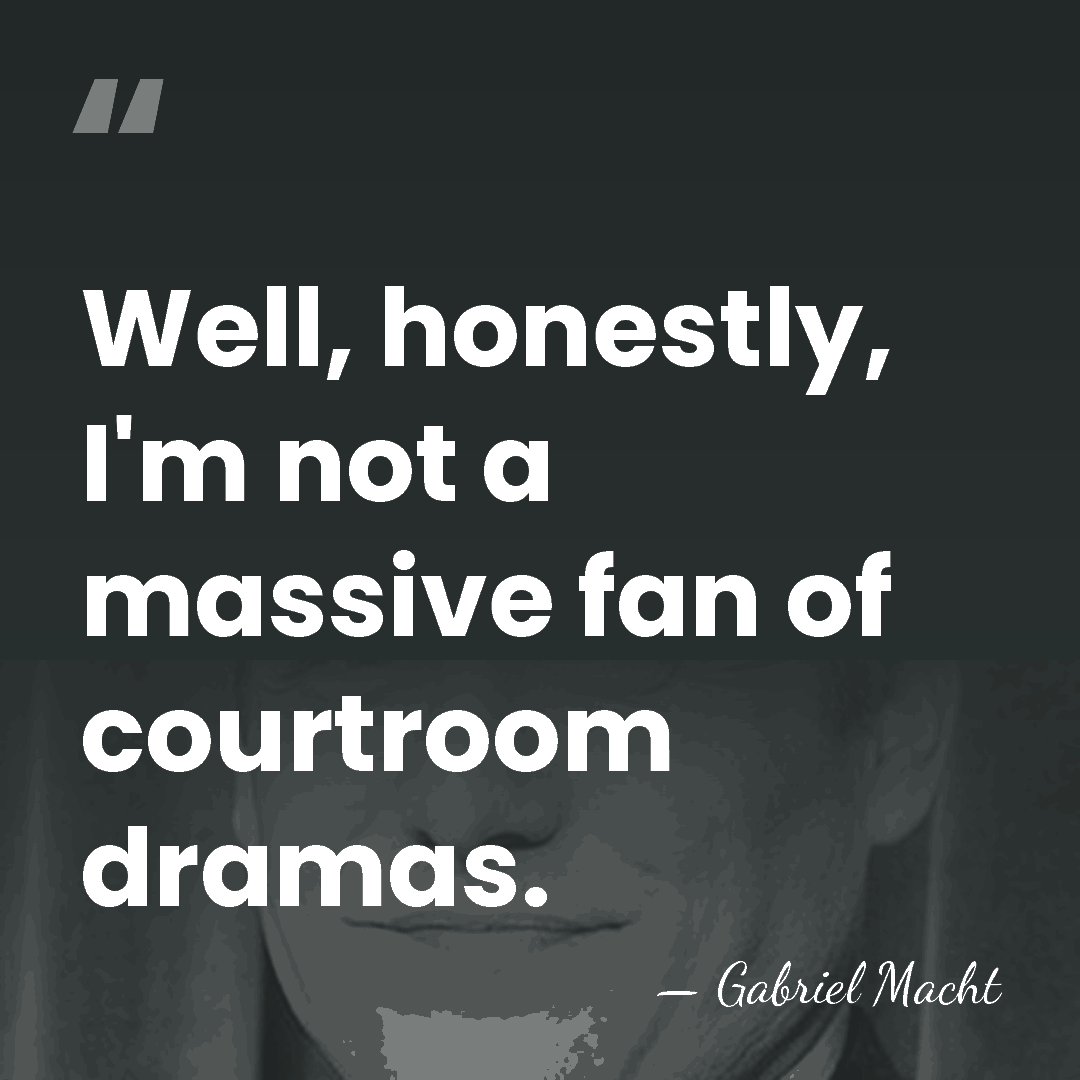 Well, honestly, I'm not a massive fan of courtroom dramas. - Gabriel Macht