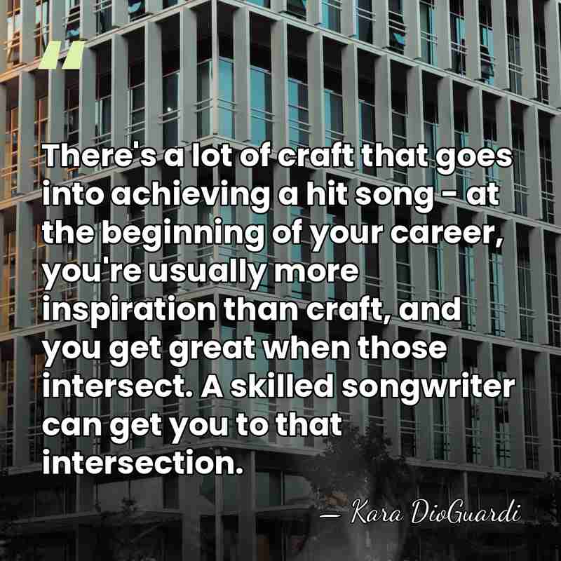 There's a lot of craft that goes into achieving a hit song&hellip; - Kara DioGuardi