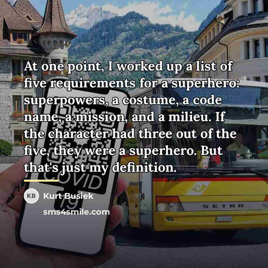 “At one point, I worked up a list of five…” quote by Kurt Busiek