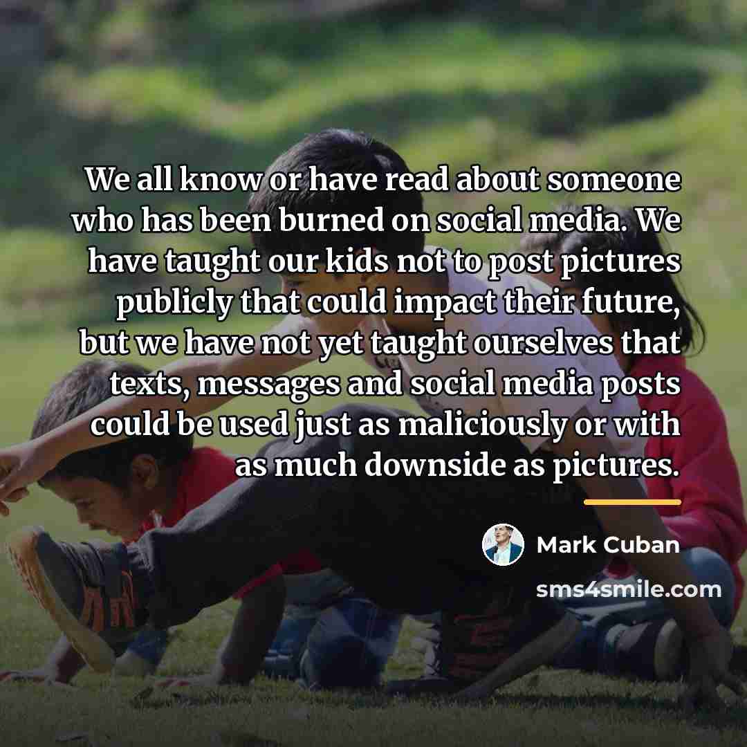 “We all know or have read about someone who has…” quote by Mark Cuban