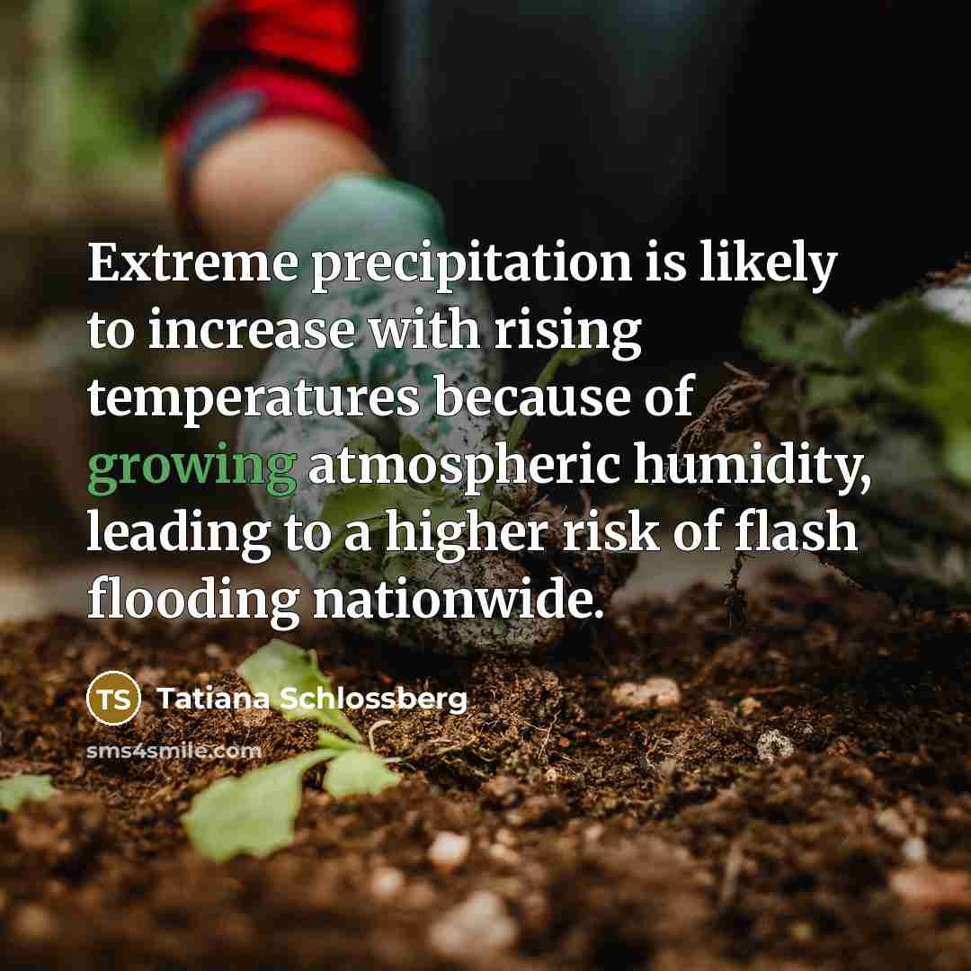 “Extreme precipitation is likely to increase with rising temperatures because…” quote by Tatiana Schlossberg