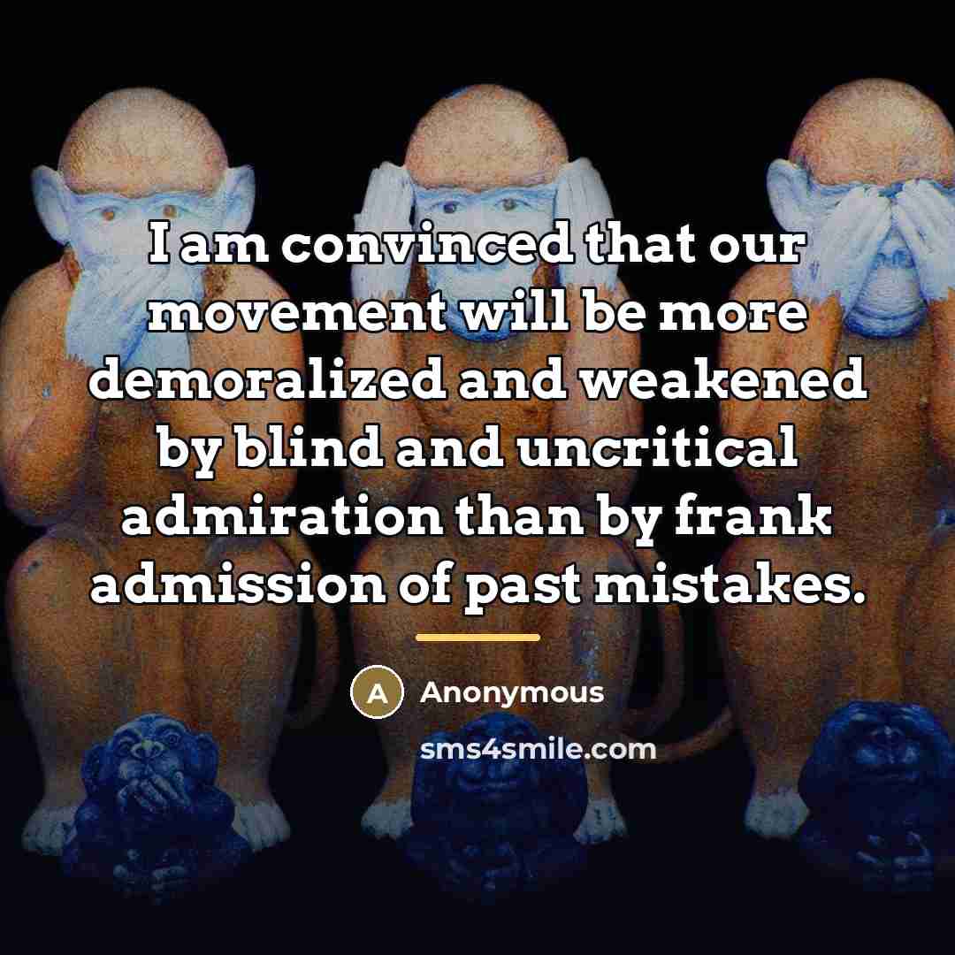 “I am convinced that our movement will be more demoralized…” quote by Anonymous