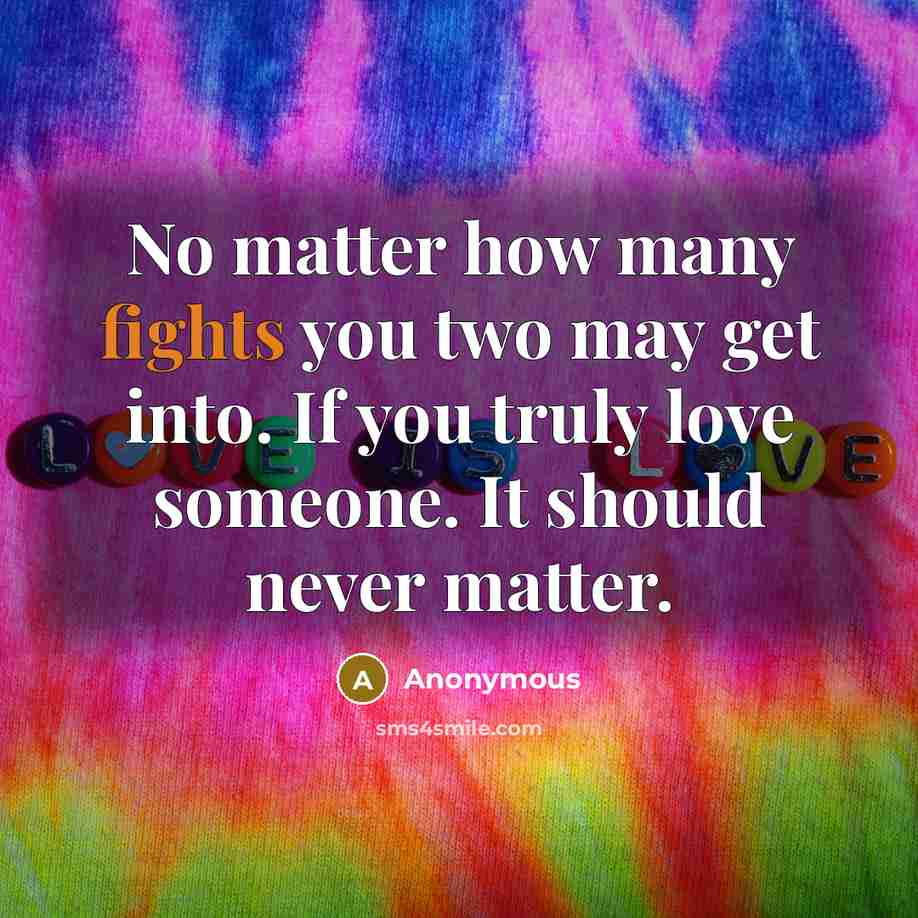 “No matter how many fights you two may get into.…” quote by Anonymous